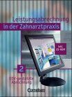 Albert Mergelsberg Zahnmedizinische Fachangestellte - Leistungsabrechnung In Der Zahnarztpraxis: Band 2 - Edv-Gestützte Abrechnung: Schülerbuch Mit Cd-Rom