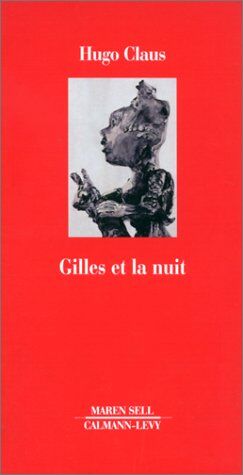 Hugo Claus Gilles Et La Nuit (P. B. E.)