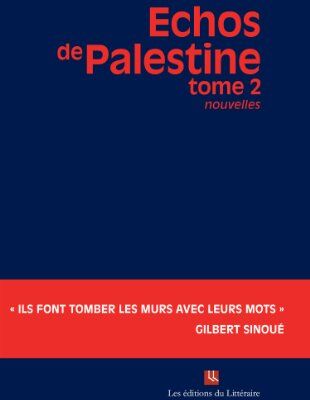 Collectif Échos De Palestine - Tome2