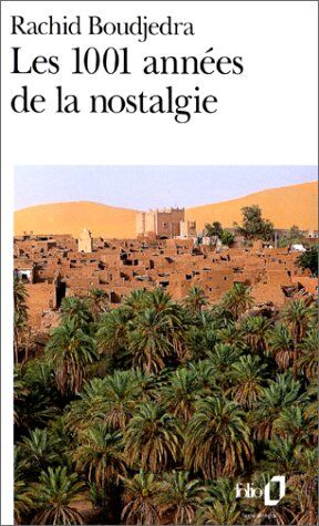 Rachid Boudjedra 10 Annees De La Nost (Collection Folio)