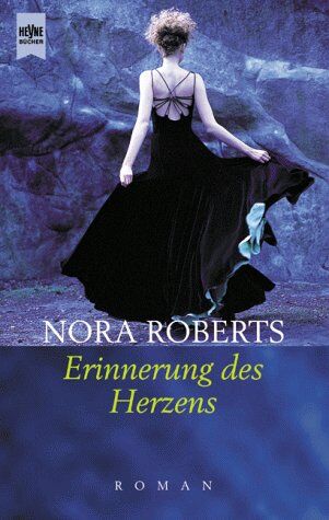Nora Roberts Erinnerung Des Herzens.