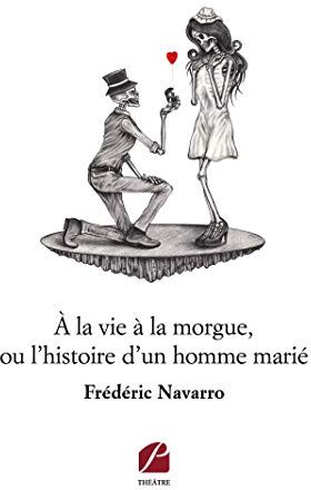 Frédéric Navarro À La Vie À La Morgue, Ou L'Histoire D'Un Homme Marié