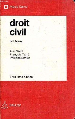 Weil Terre Droit Civil. [2]. Les Biens