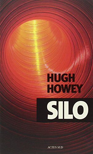 Hugh Howey Silo