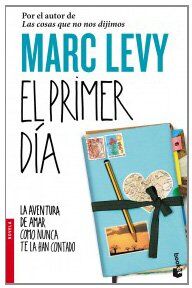 Marc Levy El Primer Día (Novela Y Relatos)