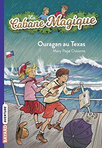 La Cabane Magique, Tome 52 : Ouragan Au Texas