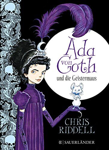 Chris Riddell Ada Von Goth Und Die Geistermaus