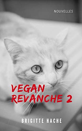 Brigitte Hache Vegan Revanche 2