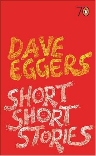 Dave Eggers Short Short Stories. (Pocket Penguins)
