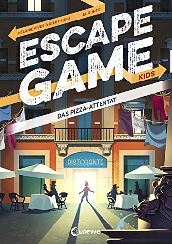 Rémi Prieur Escape Game Kids - Das Pizza-Attentat: Escape Game Buch Für Kinder Ab 9 Jahre