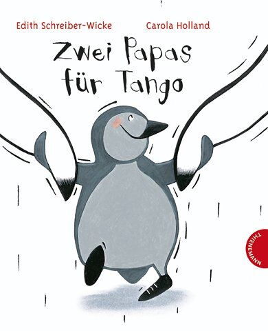 Edith Schreiber-Wicke Zwei Papas Für Tango
