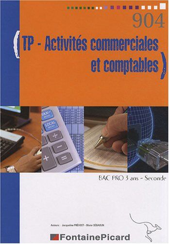 Jacqueline Prévost Tp Activités Commerciales Et Comptables 2e Bac Pro 3 Ans Secrétariat/comptabilité