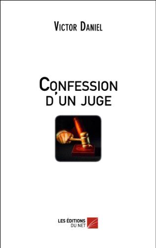 Daniel Victor Confession D'Un Juge