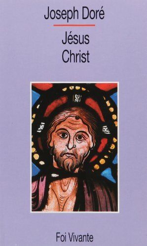 Joseph Doré Jesus-Christ (Foi Vivante)