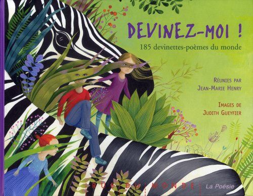 Jean-Marie Henry Devinez-Moi ! : 185 Devinettes-Poèmes Du Monde