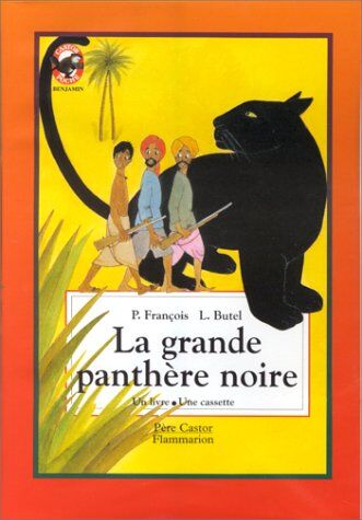 Paul François Grande Panthere Noire (La): - Benjamin - Raconte Par Philippe Noiret