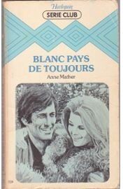 Blanc Pays De Toujours (Harlequin)