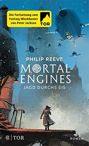 Philip Reeve Mortal Engines - Jagd Durchs Eis: Roman