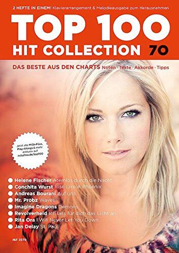 Uwe Bye 100 Hit Collection 70: 8 Chart-Hits: Atemlos Durch Die Nacht - Rise Like A Phoenix - Auf Uns - St. Pauli - Waves - Demons - Ich Lass Für Dich Das ... Und Keyboard.. Band 70. Klavier / Keyboard.