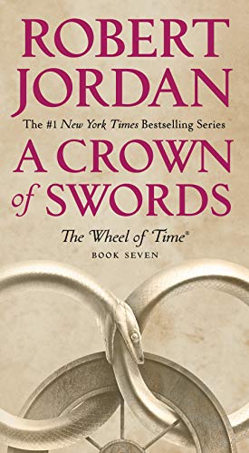 Robert Jordan A Crown Of Swords: Book Seven Of 'The Wheel Of Time'