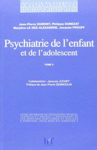 Collectif Psychiatrie De L'Enfant Et Adolescent, Tome 2