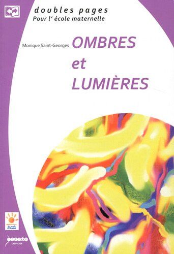 Monique Saint-Georges Ombres Et Lumiéres