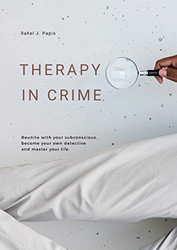 Rahel Papis Therapy In Crime