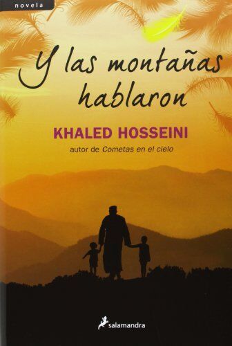 Khaled Hosseini Y Las Montañas Hablaron (Novela)