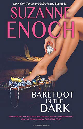 Suzanne Enoch Barefoot In The Dark: (Samantha And Rick Book 1)