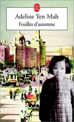 A. Yen Mah Feuilles D Automne (Ldp Litterature)