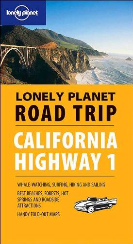 Penland, Paige R. California Highway 1. Lonely Planet Road Trip