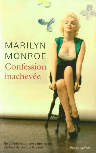 Marilyn Monroe Confession Inachevée