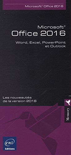 Collectif Microsoft® Office 2016 - Word, Excel, Powerpoint Et Outlook