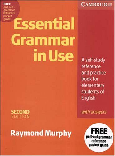 Raymond Murphy Essential Grammar In Use With Answers: A Self-Study Reference And Practice Book For Elementary Students Of English