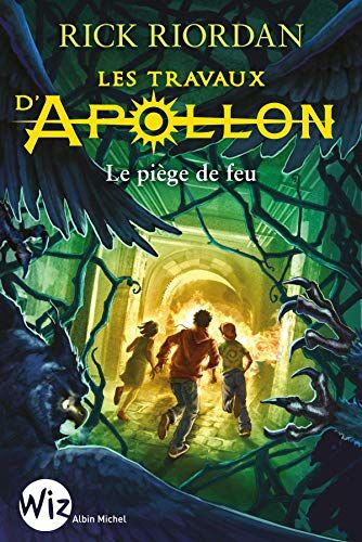 Rick Riordan Les Travaux D'Apollon T3 - Le Piège De Feu