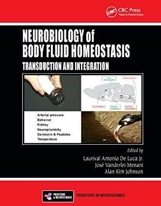 De Luca, Laurival Antonio, Jr. Neurobiology Of Body Fluid Homeostasis: Transduction And Integration (Frontiers In Neuroscience)