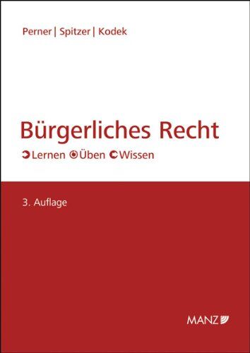 Stefan Perner Bürgerliches Recht: Lernen - Üben - Wissen