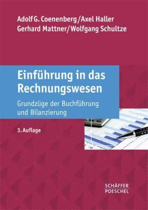 Coenenberg, Adolf G. Einführung In Das Rechnungswesen: Grundzüge Der Buchführung Und Bilanzierung