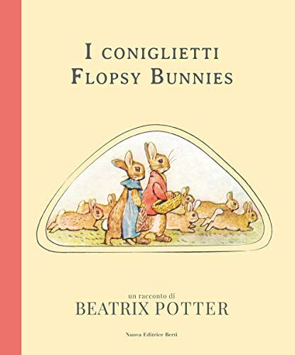 Beatrix Potter I Coniglietti Flopsy Bunnies