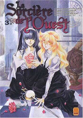 Noriko Ogiwara La Sorcière De L'Ouest, Tome 3 :