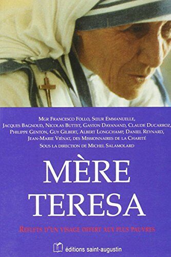 Michel Salamolard Regards Sur Mere Teresa