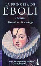 Arteaga, Almudena De La Princesa De Eboli (Booket Logista)