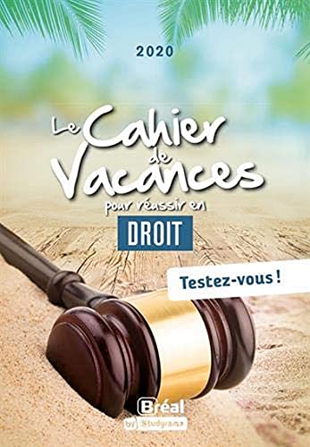 Anne Neymann Le Cahier De Vacances Pour Réussir En Droit: Testez-Vous !