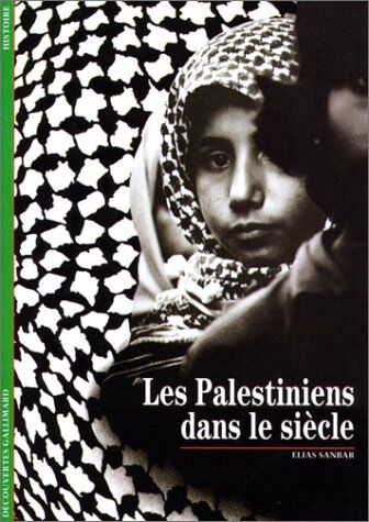 Les Palestiniens Dans Le Siecle