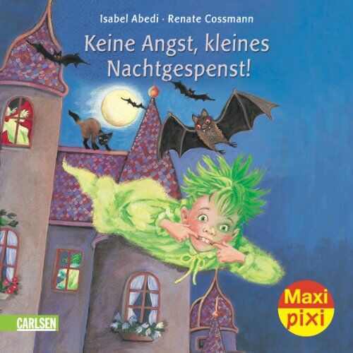 Isabel Abedi Maxi-Pixi Nr. 71: Keine Angst, Kleines Nachtgespenst!