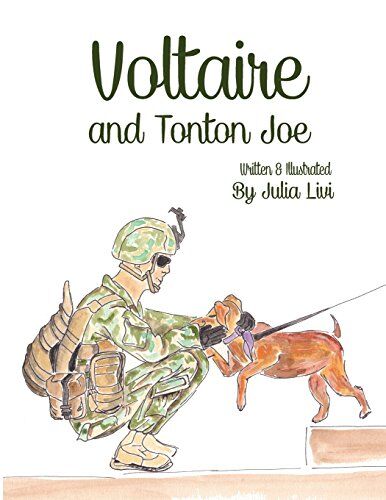 Julia Livi Voltaire And Tonton Joe (Voltaire: The Franco-American Hipster Dog, Band 2)