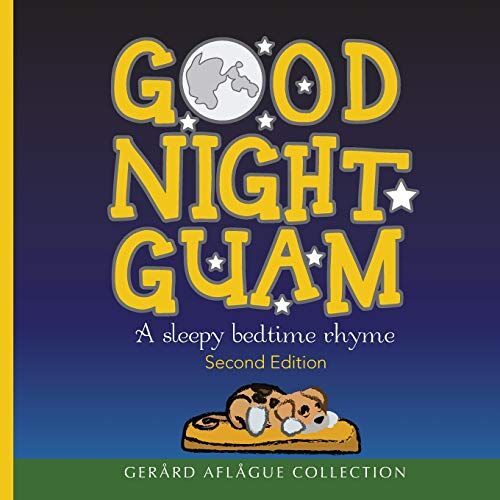 Mary Aflague Good Night Guam: A Sleepy Bedtime Rhyme