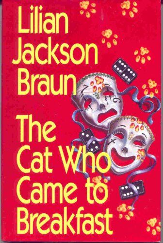 Braun, Lilian Jackson The Cat Who Came To Breakfast