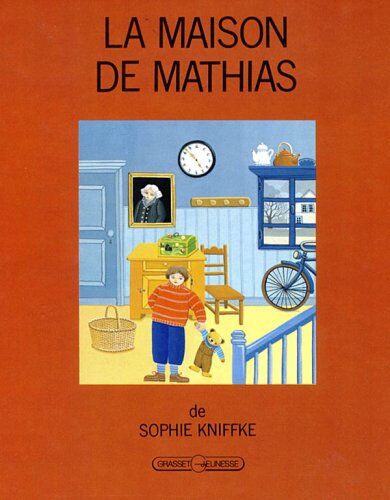 Sophie Kniffke La Maison De Mathias (Lecteurs En Herbe)