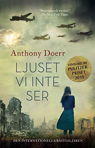 Anthony Doerr Ljuset Vi Inte Ser